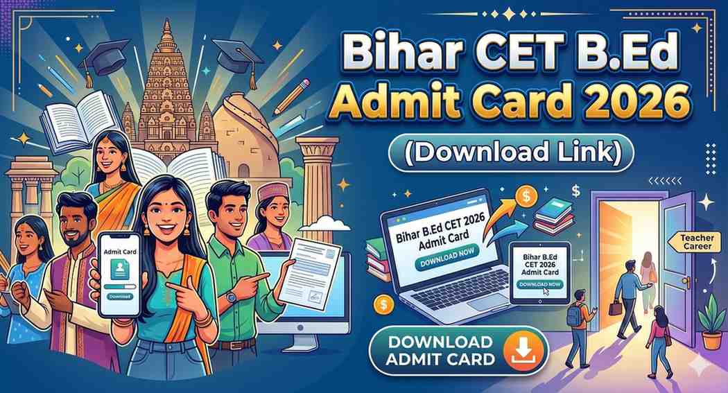 Bihar CET B.Ed Admit Card 2026