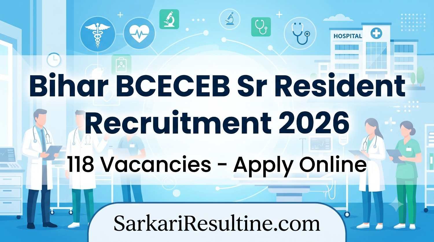 Bihar BCECEB Sr Resident Recruitment 2026