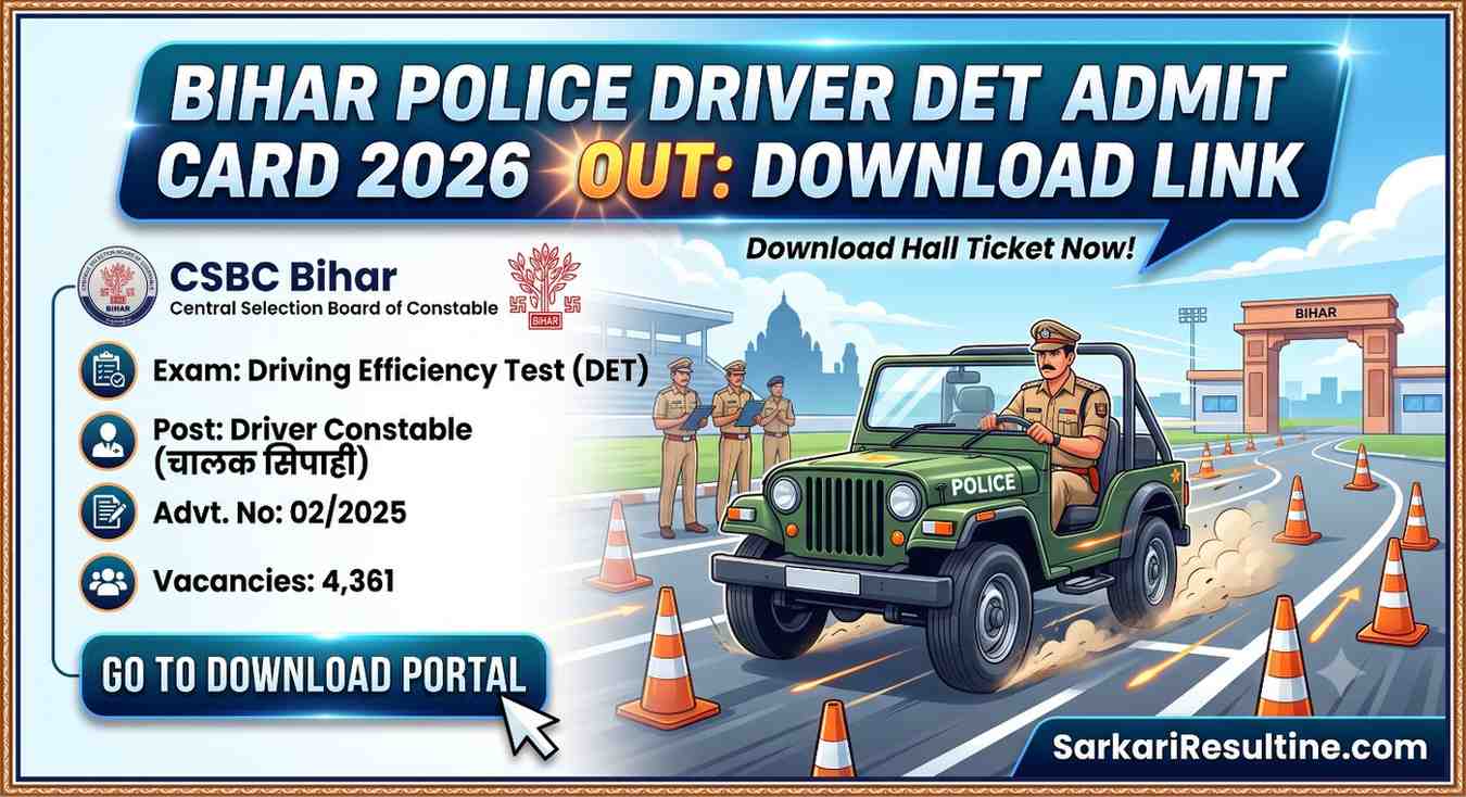Bihar Police Driver DET Admit Card 2026 Out: Download Link