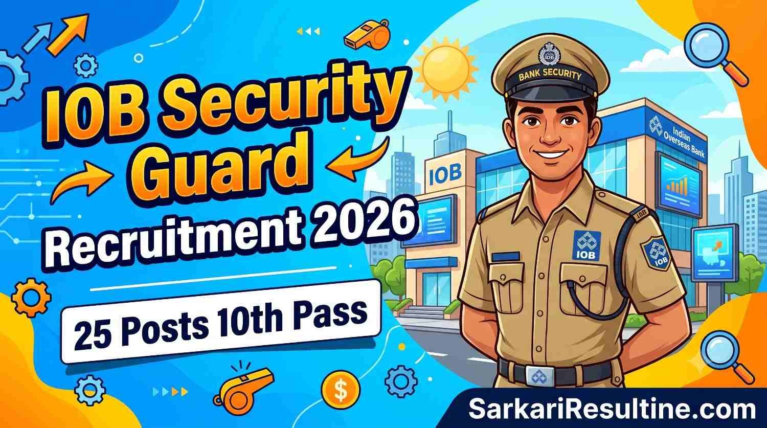IOB Security Guard Recruitment 2026