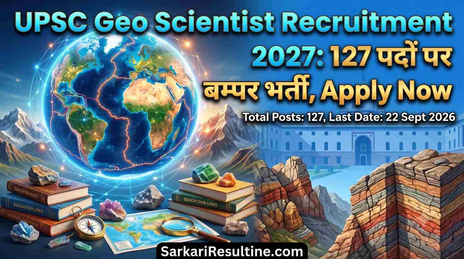 UPSC Geo Scientist Recruitment 2027