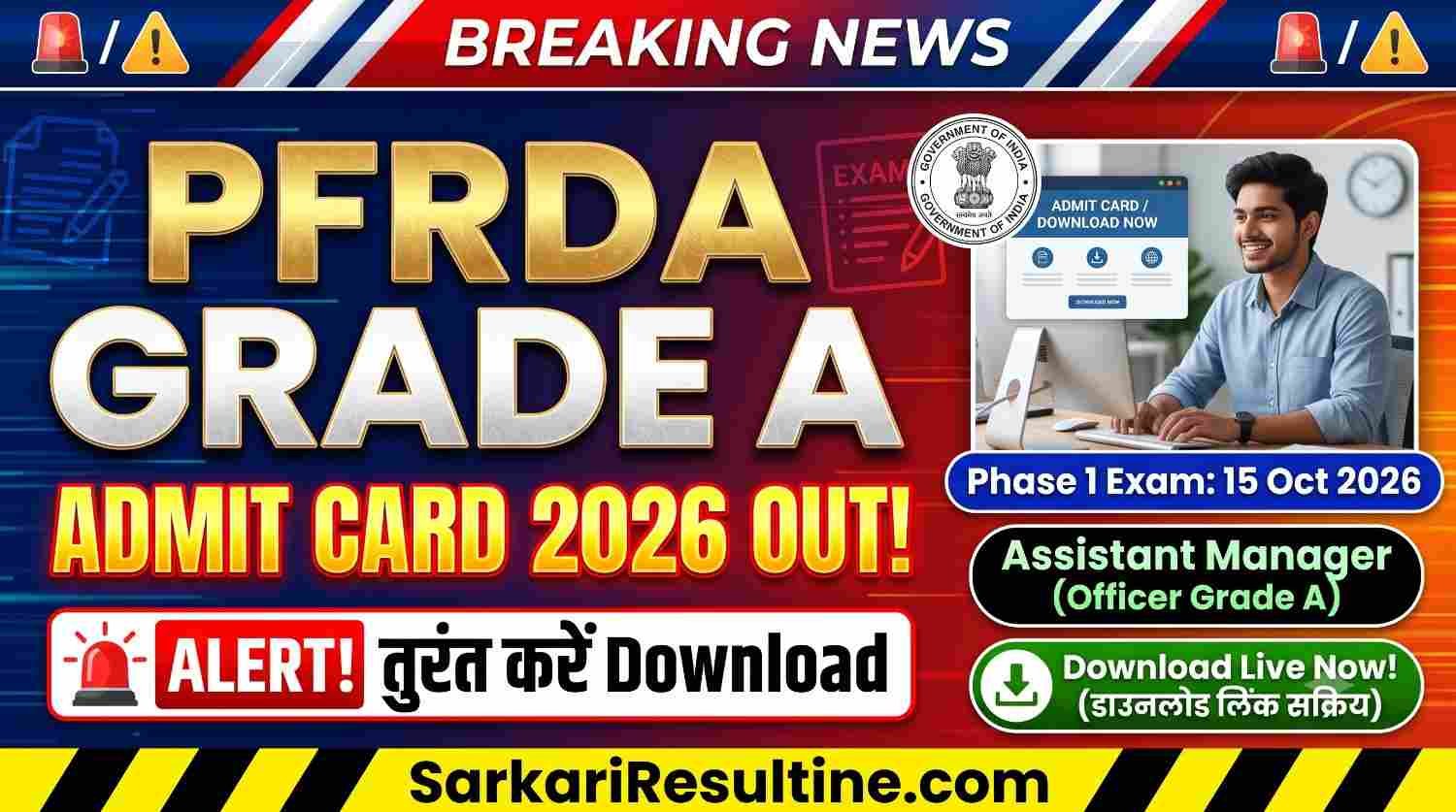 PFRDA Grade A Admit Card 2026